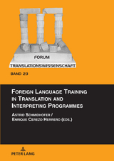 Foreign Language Training in Translation and Interpreting Programmes - 