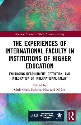 The Experiences of International Faculty in Institutions of Higher Education - 