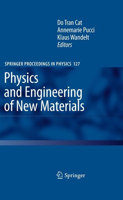 Physics and Engineering of New Materials - 