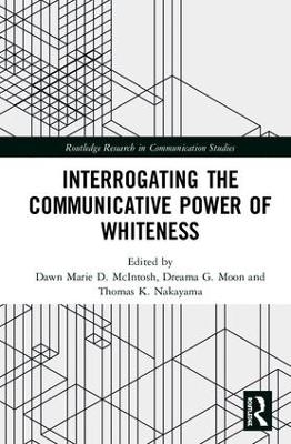 Interrogating the Communicative Power of Whiteness - 