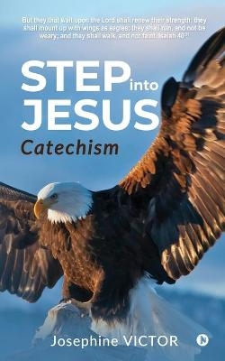 Step into Jesus -  Josephine Victor