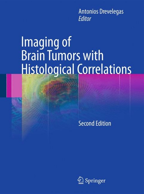 Imaging of Brain Tumors with Histological Correlations - 