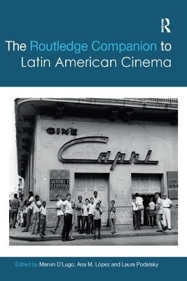 The Routledge Companion to Latin American Cinema - 