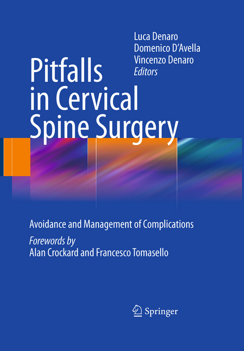 Pitfalls in Cervical Spine Surgery - 