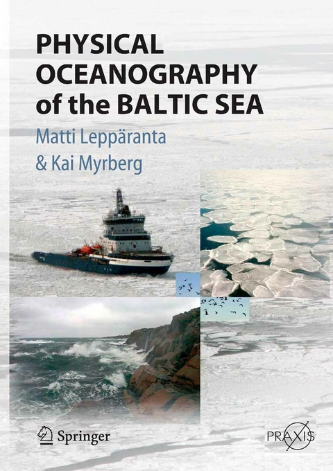 Physical Oceanography of the Baltic Sea - Matti Leppäranta, Kai Myrberg