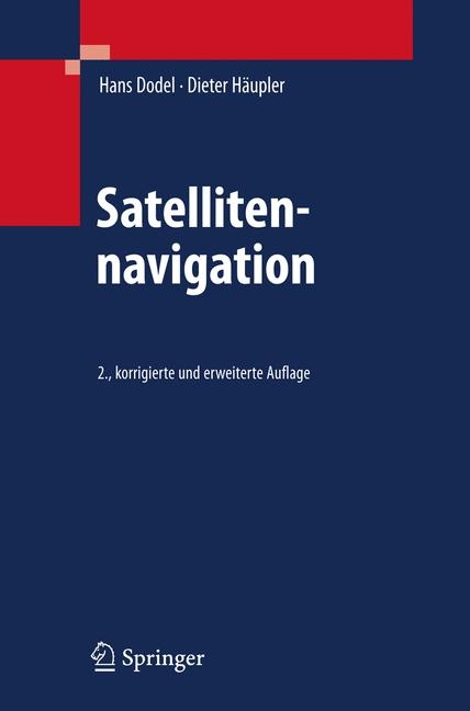 Satellitennavigation -  Hans Dodel,  Dieter Häupler