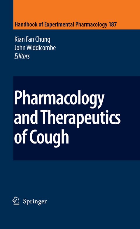 Pharmacology and Therapeutics of Cough -  K. Fan Chung,  John Widdicombe