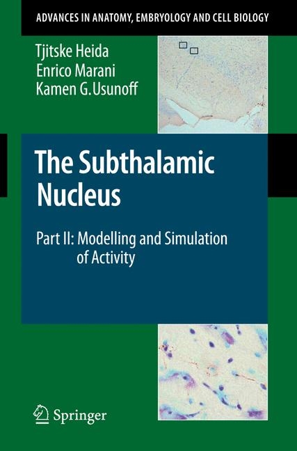 The Subthalamic Nucleus - Tjitske Heida, Enrico Marani, Kamen G. Usunoff