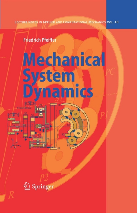 Mechanical System Dynamics - Friedrich Pfeiffer