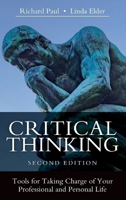 Critical Thinking - Richard Paul, Linda Elder