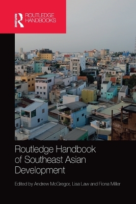 Routledge Handbook of Southeast Asian Development - 