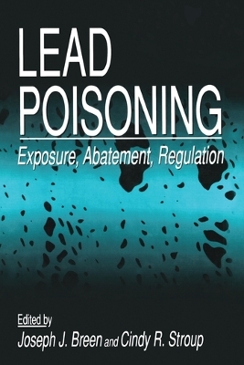 Lead Poisoning - Joseph J. Breen, Cindy R. Stroup
