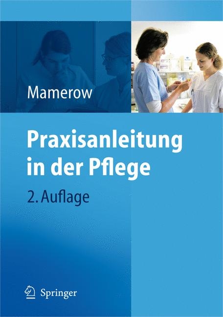 Praxisanleitung in der Pflege - Ruth Mamerow