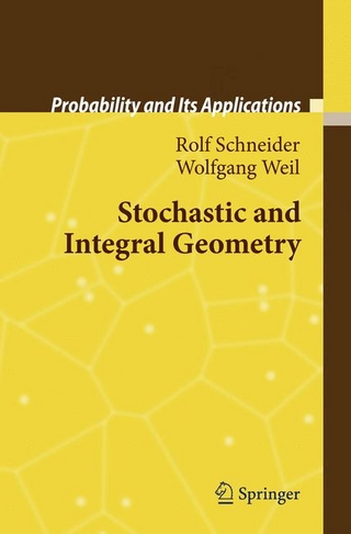 Stochastic and Integral Geometry - Rolf Schneider; Wolfgang Weil