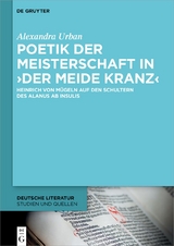 Poetik der Meisterschaft in ›Der meide kranz‹ - Alexandra Urban