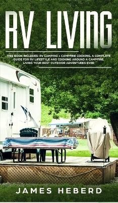 RV Living - James Heberd