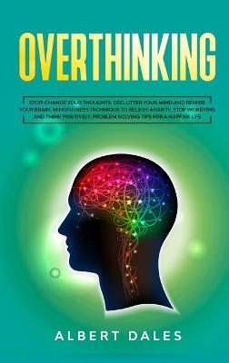 Overthinking - Albert Dales