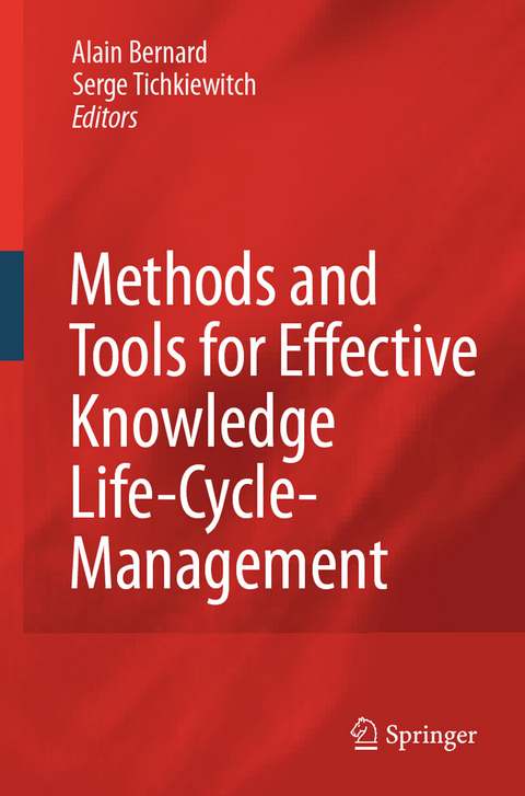 Methods and Tools for Effective Knowledge Life-Cycle-Management - 