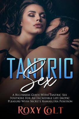 Tantric Sex - Roxy Colt