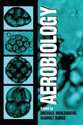 Aerobiology - Michael L. Muilenberg, Harriet A. Burge