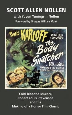 The Body Snatcher - Scott Allen Nollen