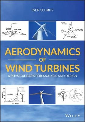 Aerodynamics of Wind Turbines - Sven Schmitz