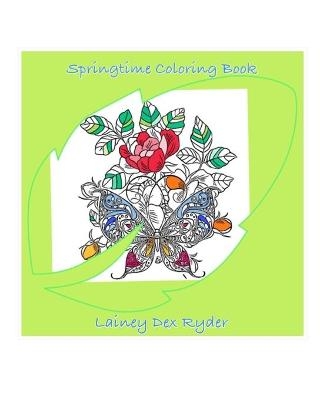 Springtime Coloring Book - Lainey Dex Ryder