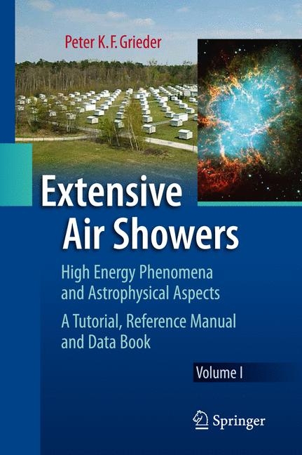 Extensive Air Showers -  Peter K. F. Grieder