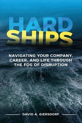 Hard Ships - David A Giersdorf