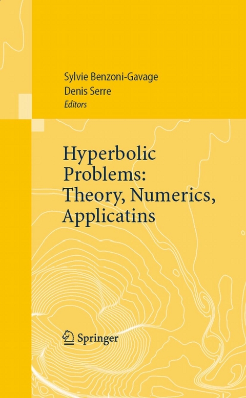 Hyperbolic Problems: Theory, Numerics, Applications - 