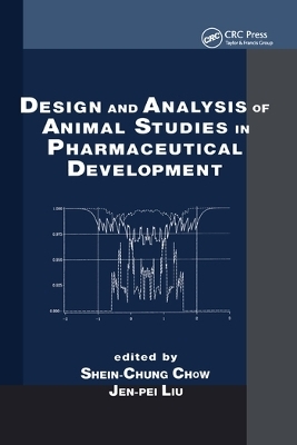 Design and Analysis of Animal Studies in Pharmaceutical Development - 