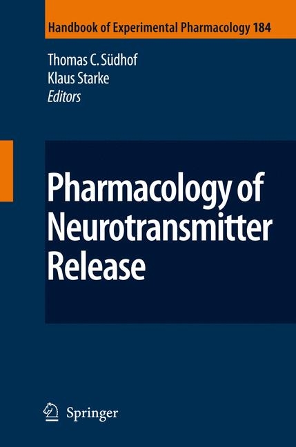 Pharmacology of Neurotransmitter Release - 