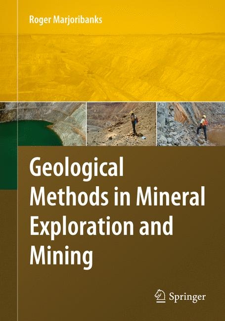 Geological Methods in Mineral Exploration and Mining -  Roger Marjoribanks