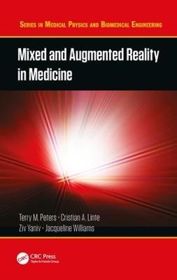 Mixed and Augmented Reality in Medicine - 