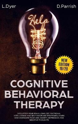 Cognitive Behavioral Therapy - Lambert Dyer, Deanna Parrish