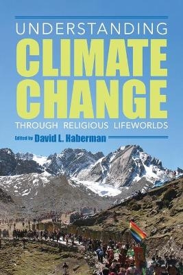 Understanding Climate Change through Religious Lifeworlds - 