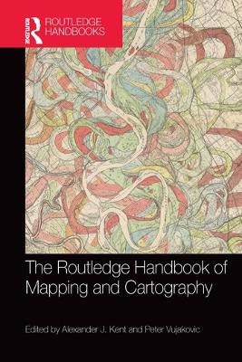 The Routledge Handbook of Mapping and Cartography - 