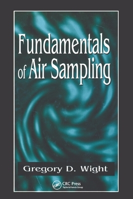 Fundamentals of Air Sampling - Gregory D. Wight