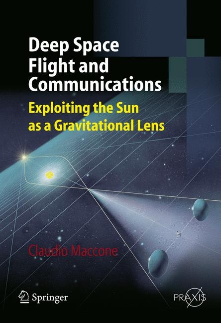 Deep Space Flight and Communications - Claudio Maccone