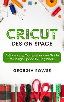 Cricut Design Space - Georgia Rowse