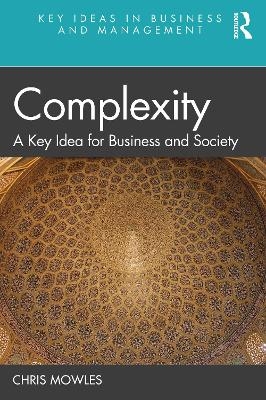 Complexity - Chris Mowles