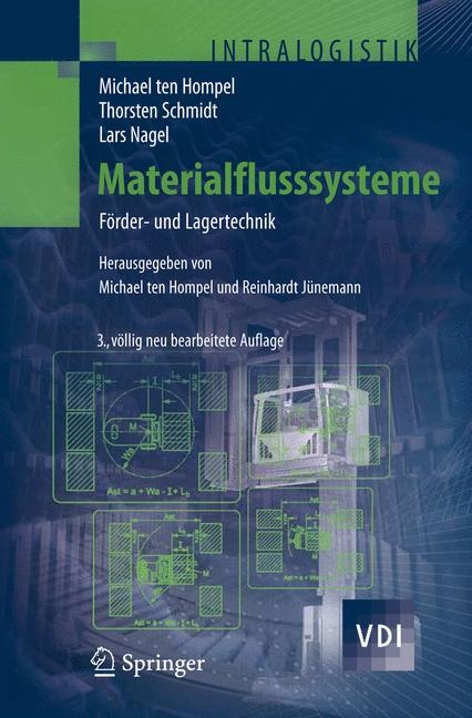 Materialflusssysteme - Michael Hompel, Thorsten Schmidt, Lars Nagel