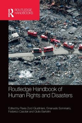 Routledge Handbook of Human Rights and Disasters - 