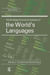 The Routledge Concise Compendium of the World's Languages - Campbell, George L.; King, Gareth