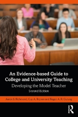 An Evidence-based Guide to College and University Teaching - Richmond, Aaron S.; Boysen, Guy A.; Gurung, Regan A. R.