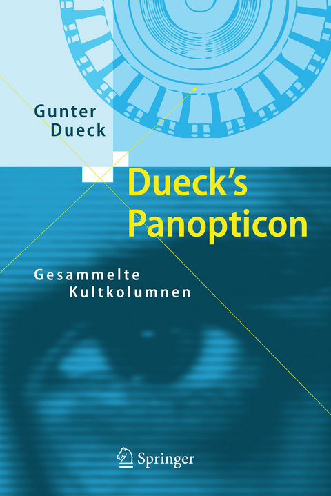 Dueck's Panopticon - Gunter Dueck