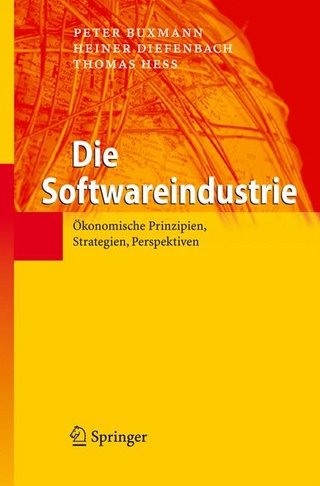 Die Softwareindustrie - Peter Buxmann; Heiner Diefenbach; Thomas Hess