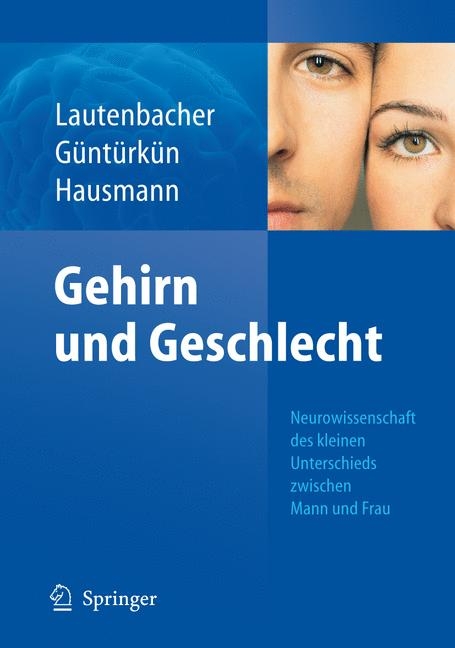 Gehirn und Geschlecht -  Stefan Lautenbacher,  Onur Güntürkün,  Markus Hausmann