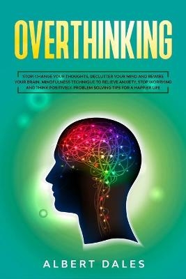 Overthinking - Albert Dales