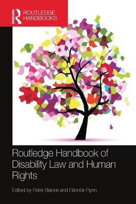 Routledge Handbook of Disability Law and Human Rights - 